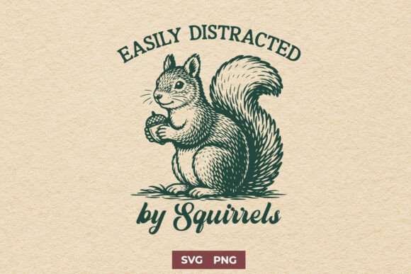 Easily Distracted by Squirrels SVG Review