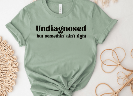 Undiagnosed but Somethin Aint Right SVG: A Designer’s Real-World Review